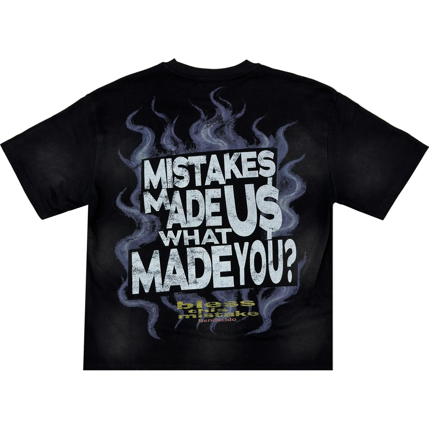 “WHAT MADE YOU” TEE